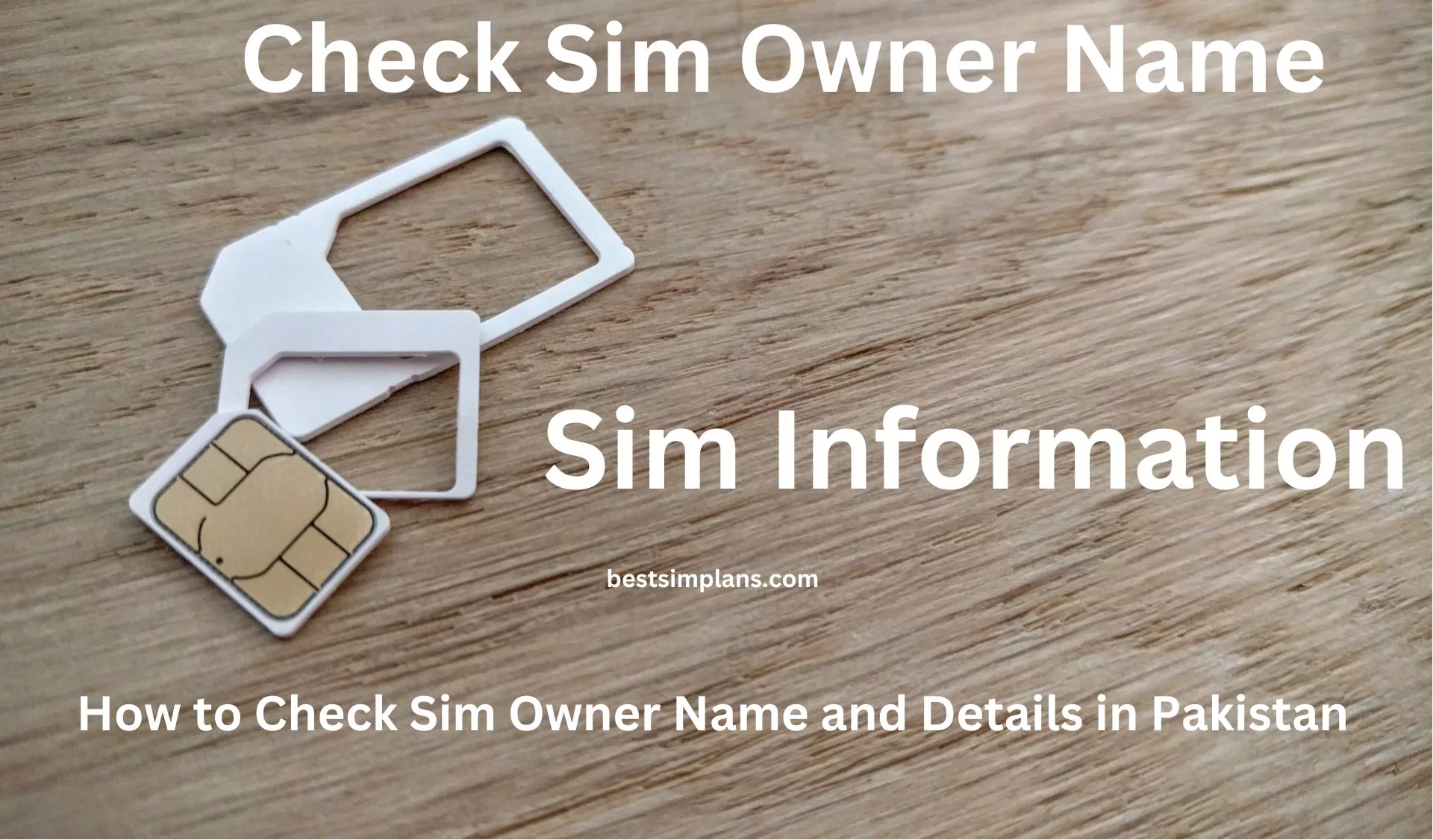 Sim Information –  SIM Owner Name By Mobile Number