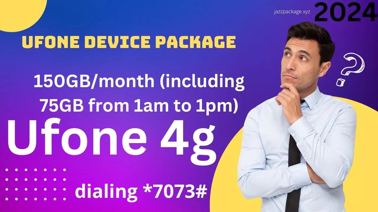 Ufone Device Package 2024 – Ufone 4g Device Price and Packages