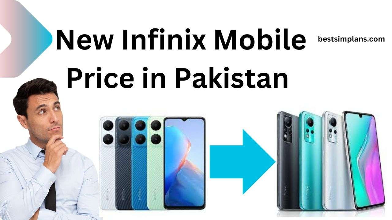 New Infinix Mobile Price in Pakistan – How to Find the Best Deals in 2024