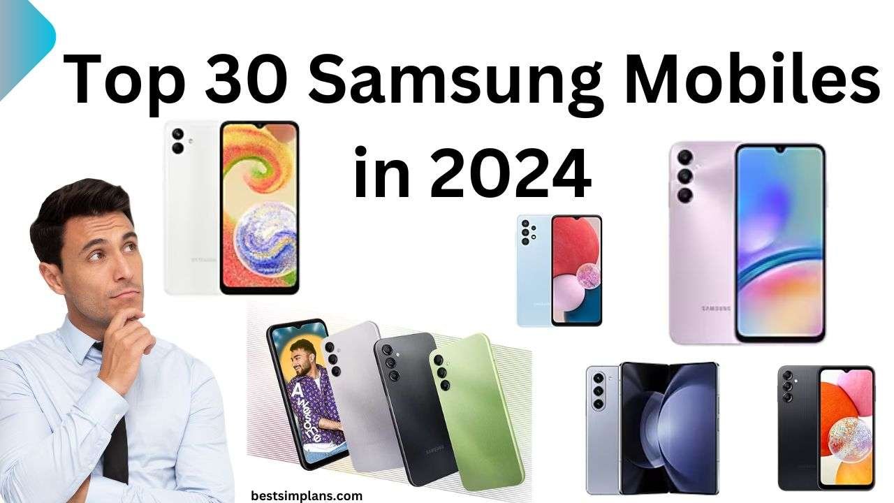 Top 30 Samsung Mobiles in 2024